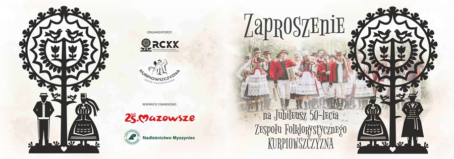 50-lecie działalności Zespołu Folklorystycznego "Kurpiowszczyzna" z Myszyńca