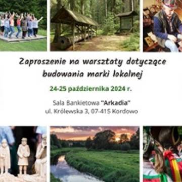 Stowarzyszenie Lokalna Grupa Działania „Kurpsie Razem” zaprasza na warsztaty dotyczące budowania marki lokalnej