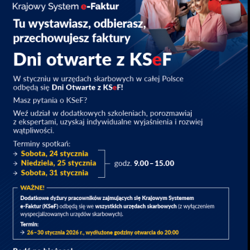 Naczelnik Urzędu Skarbowego w Ostrołęce zaprasza na „Dni Otwarte z KSEF”